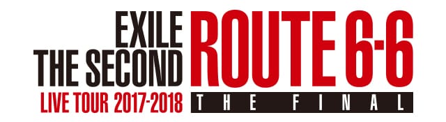 EXILE THE SECOND LIVE TOUR 2017-2018 �gROUTE 6�E6�h