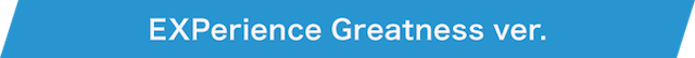 EXPerience Greatness ver