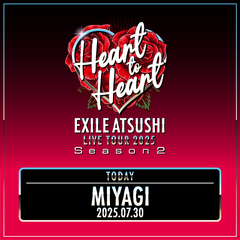 EXILE ATSUSHI LIVE TOUR 2025 