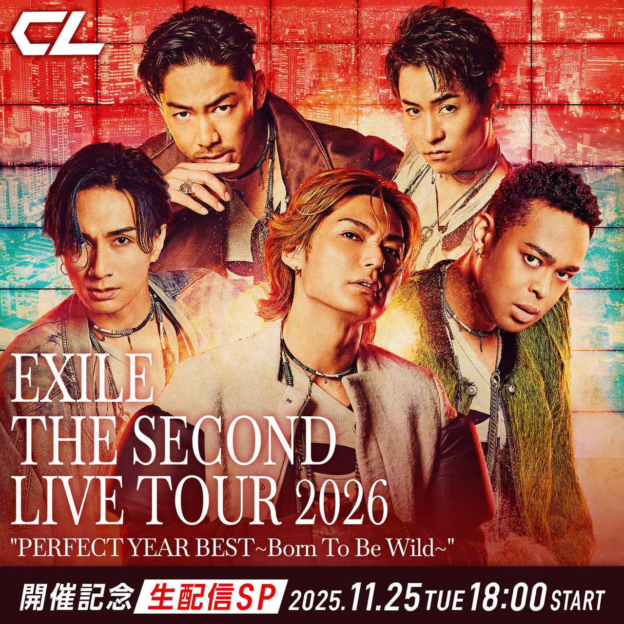 EXILEの当時は待望の作品です。 CL】11/25(火)18:00～『EXILE THE SECOND LIVE TOUR 2026 