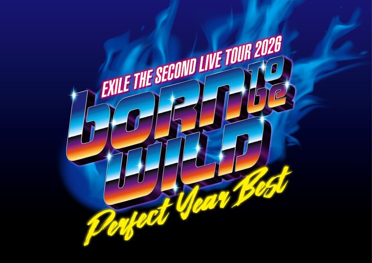 EXILEsecondチケット ツアーロゴ解禁!!】『EXILE THE SECOND LIVE TOUR 2026 